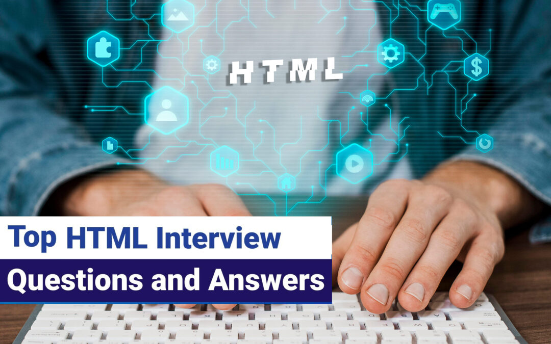 HTML Interview Questions and Answers (2024)